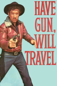 Have Gun, Will Travel (1957) – plakat filmu