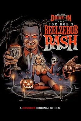 The Last Drive-In with Joe Bob Briggs: Joe Bob's Beelzebub Bash (2024) – plakat filmu