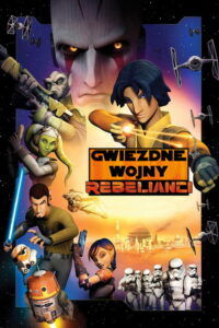 Star Wars: Rebelianci (2014) – plakat filmu