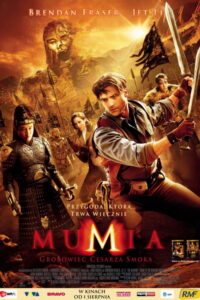 Mumia: Grobowiec Cesarza Smoka (2008) – plakat filmu