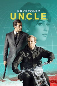 Kryptonim U.N.C.L.E. (2015) – plakat filmu