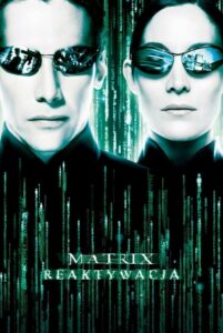 Matrix Reaktywacja (2003) – plakat filmu