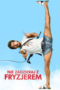 Nie zadzieraj z fryzjerem (2008) – plakat filmu
