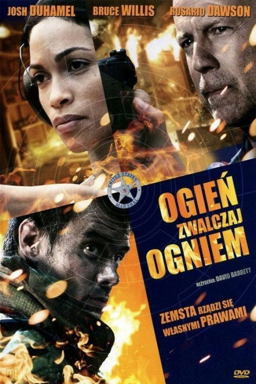 Ogień zwalczaj ogniem (2012) – plakat filmu