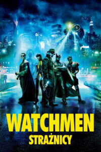 Watchmen. Strażnicy (2009) – plakat filmu
