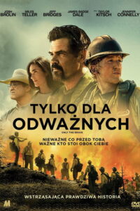 Tylko dla odważnych (2017) – plakat filmu