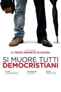 Si muore tutti democristiani (2018) – plakat filmu