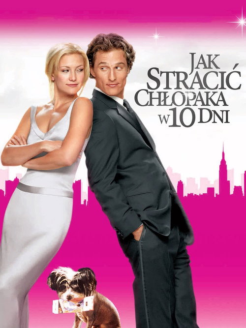 Jak stracić chłopaka w 10 dni (2003) – plakat filmu