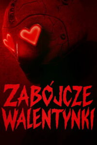 Zabójcze walentynki (2025) – plakat filmu
