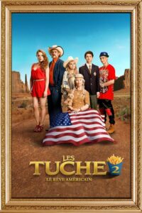 Les Tuche 2 : Le Rêve américain (2016) – plakat filmu