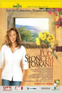 Pod słońcem Toskanii (2003) – plakat filmu