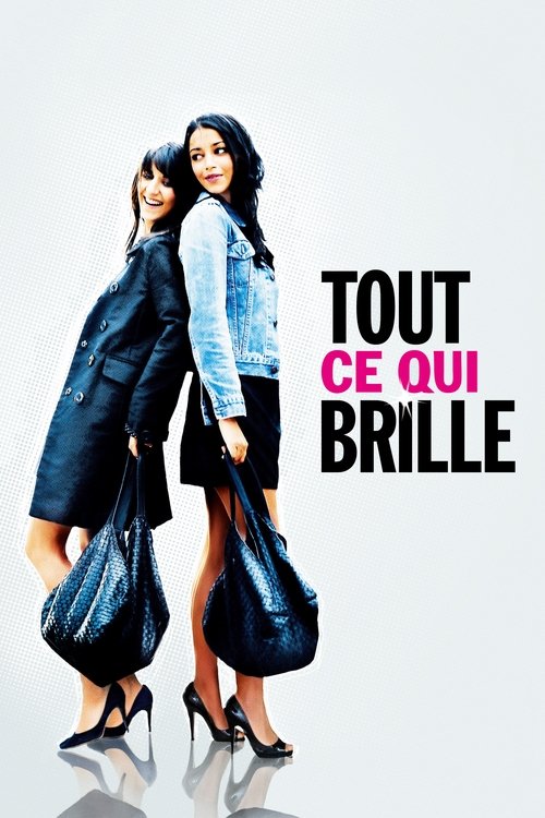 Tout ce qui Brille (2010) – plakat filmu