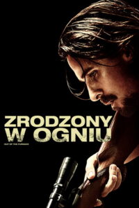 Zrodzony w Ogniu (2013) – plakat filmu