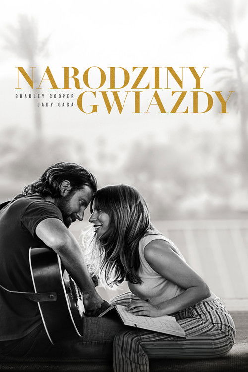 Narodziny gwiazdy (2018) – plakat filmu