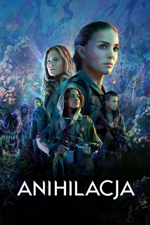 Anihilacja (2018) – plakat filmu
