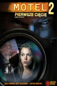 Motel 2: Pierwsze cięcie (2008) – plakat filmu