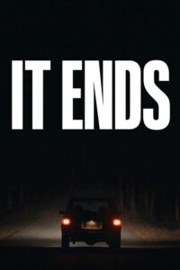 It Ends (2025) - plakat