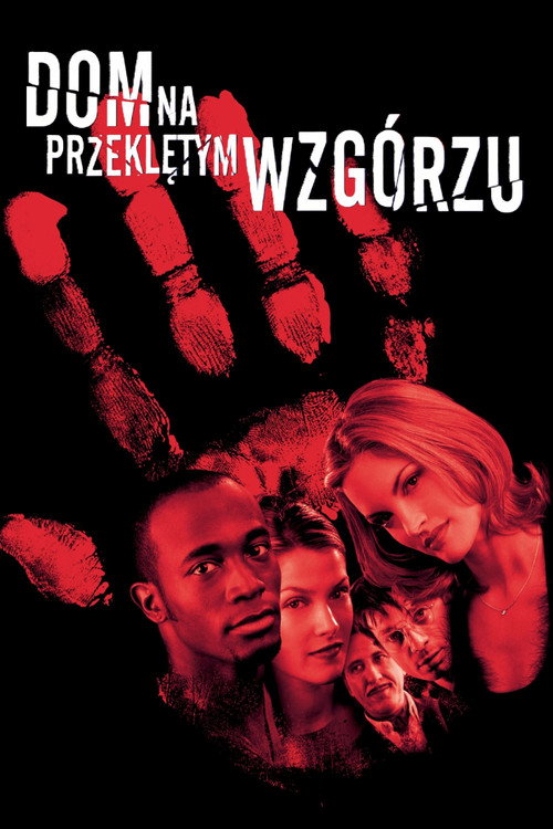 Dom na Przeklętym Wzgórzu (1999) – plakat filmu
