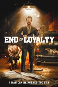 End of Loyalty (2023) - plakat