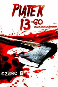 Piątek trzynastego 8: Jason Zdobywa Manhattan (1989) – plakat filmu