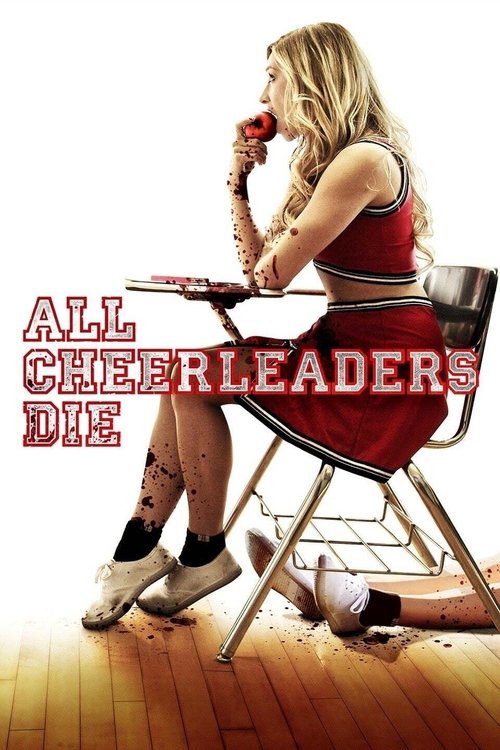 All Cheerleaders Die (2013) – plakat filmu