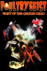 Poultrygeist: Noc kurczęcich trucheł (2006) – plakat filmu