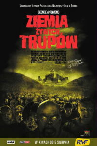 Ziemia Żywych Trupów (2005) – plakat filmu