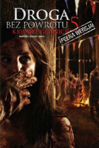 Droga bez powrotu 5: Krwawe granice (2012) – plakat filmu