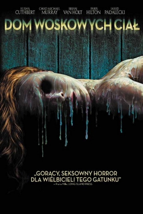 Dom Woskowych Ciał (2005) – plakat filmu