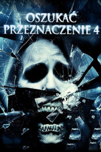 Oszukać Przeznaczenie 4 (2009) – plakat filmu