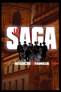 La saga: Negocio de Familia (2004) – plakat filmu
