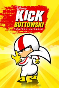 Kick Buttowski: Suburban Daredevil (2010) – plakat filmu
