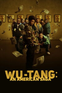 Wu-Tang: An American Saga (2019) – plakat filmu