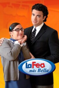 La fea más bella (2006) – plakat filmu