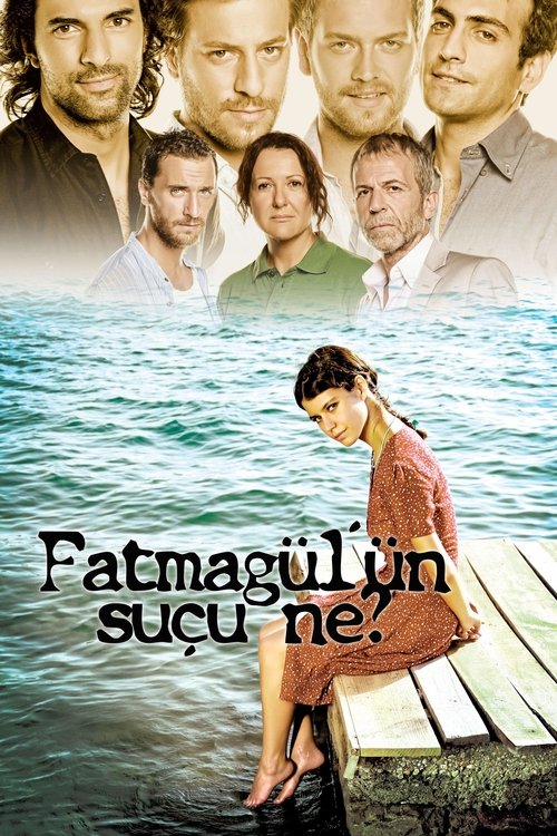 Fatmagül'ün Suçu Ne? (2010) – plakat filmu