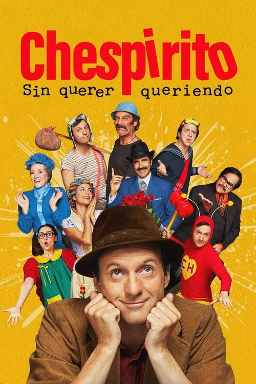 Chespirito: Chcąc nie chcąc (2025) – plakat filmu