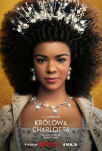 Królowa Charlotta: Opowieść ze świata Bridgertonów (2023) – plakat filmu