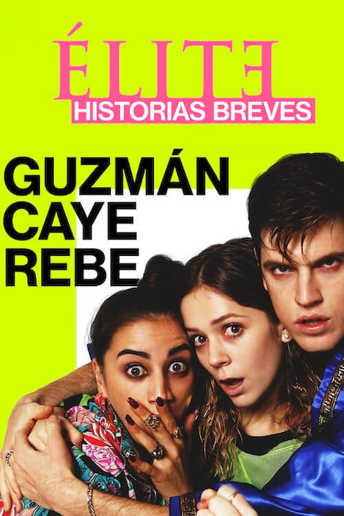 Elite Histórias Breves: Guzmán Caye Rebe (2021) – plakat filmu