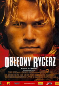 Obłędny rycerz (2001) – plakat filmu