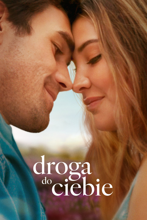 Droga do ciebie (2025) – plakat filmu