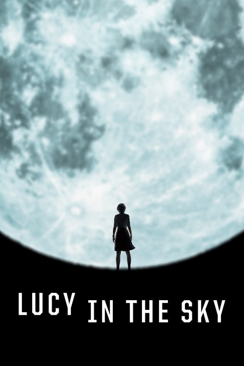 Lucy wśród gwiazd (2019) – plakat filmu