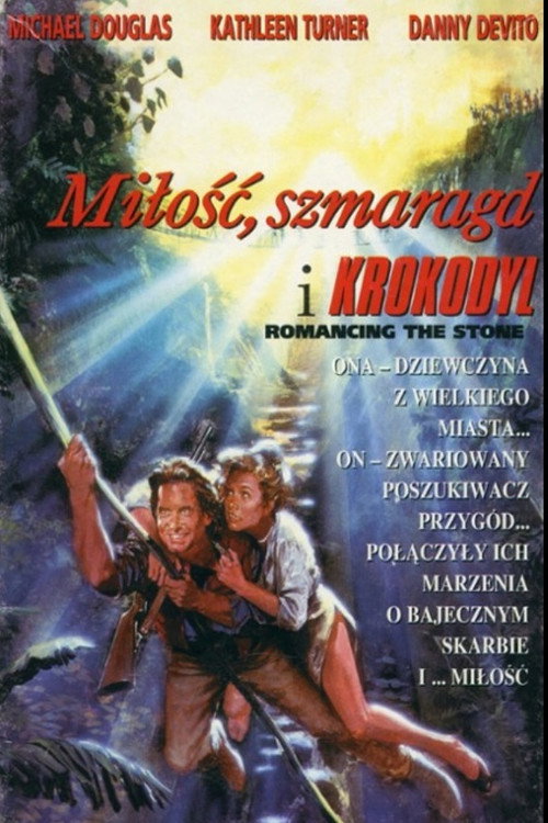 Miłość, szmaragd i krokodyl (1984) – plakat filmu