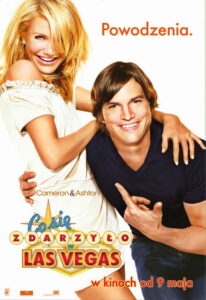 Co się zdarzyło w Las Vegas (2008) – plakat filmu
