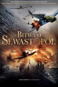 Bitwa o Sewastopol (2015) – plakat filmu
