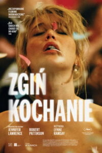 Zgiń, kochanie (2025) - plakat