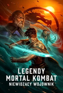 Legendy Mortal Kombat: Niewidzący wojownik (2022) – plakat filmu