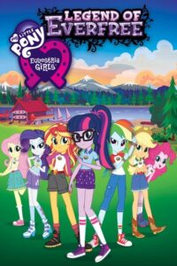 My Little Pony: Equestria Girls - Legenda Everfree (2016) – plakat filmu