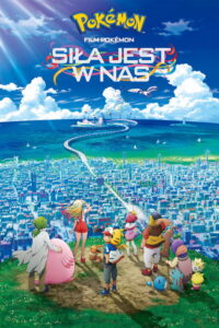 Film Pokémon: Siła jest w nas (2018) – plakat filmu