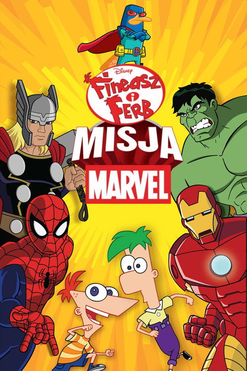 Fineasz i Ferb: Misja Marvel (2013) – plakat filmu