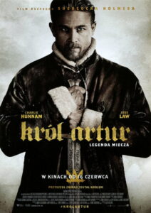 Król Artur: Legenda miecza (2017) – plakat filmu